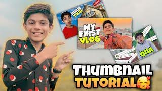 How i make thumbnail for my vlogs | Thumbnail tutorial |