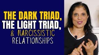 The dark triad, the light triad, and narcissistic relationships