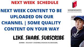 NEXT WEEK CONTENT SCHEDULED ON CRACKJKSSBEXAM CHANNEL #sharethispost