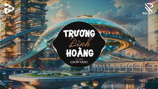 Trương Đình Hoàng (Luxury Music) - Lil Van | Anh Vẫn Luôn Đợi Em Anh Chỉ Thương Mình Nàng Remix