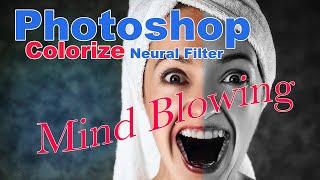 PHOTOSHOP: COLORIZE Black and White Images with the (Colorize Neural Filter)