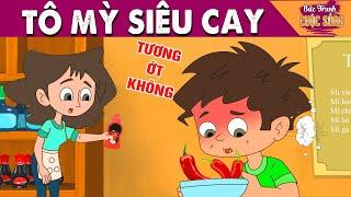 TÔ MỲ SIÊU CAY - PHIM HOẠT HÌNH HAY NHẤT - KHOẢNH KHẮC KỲ DIỆU - TRUYỆN CỔ TÍCH HAY NHẤT