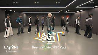 INI｜'LEGIT' Practice Video (Fix Ver.)