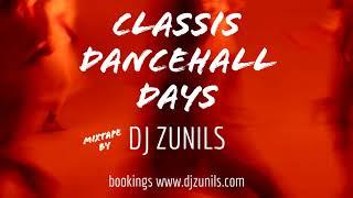 CLASSIC DANCEHALL DAYS BY DJ ZUNILS (2012)