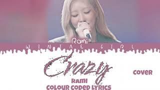 RAMI - CRAZY COVER | COLOUR CODED LYRICS | BABYMONSTIEZ
