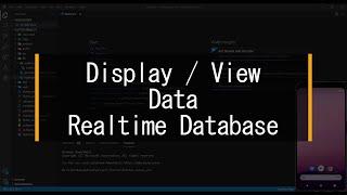 Display / View Data Realtime Database  |  Firebase  -  Flutter