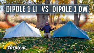 Tarptent Dipole 1 Li vs Dipole 1 DW | Choosing The Best Option!