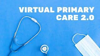 What Virtual Primary Care 2.0 Will Look Like with Laurence Girard