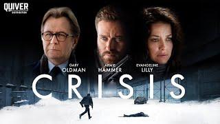 Crisis (2021) | Crime Thriller | EVANGELINE LILLY · GARY OLDMAN | FULL LENGTH MOVIE