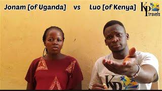 Luo [of Kenya] vs Jonam [of Uganda] Language Comparison