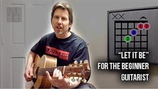 How to play Let It Be by The Beatles for Beginner Guitar with Bill Uhler