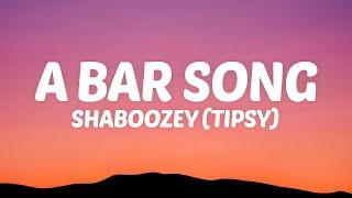 Shaboozey - A Bar Song (Tipsy) (Lyrics)