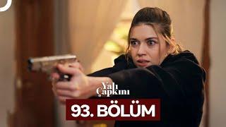 Yalı Çapkını 93. Bölüm