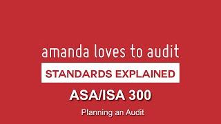 Audit PLANNING | ISA/ASA 300 explained