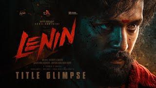 LENIN - Title Glimpse | Akkineni Akhil | Sreeleela | Murali Kishor | Akkineni Nagarjuna | Naga Vamsi