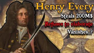 How Henry Every stole $200M, got away and became a superstar