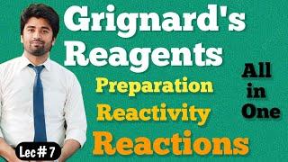 Grignard's Reagents || Reactions of Grignard's Reagents || Reactivity of Grignard Reagents