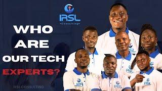 Who are OUR TECH EXPERTS at IRSL Consulting?