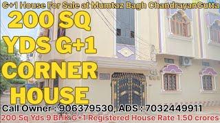 200 Sq Yds G+1 Big Independent House For Sale at Mumtaz Bagh Colony ChandrayanGutta Hyderabad 1.50Cr