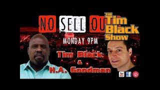 Threats to HA Goodman, DACA, Burning Man Idiot!  #NOSELLOUTS
