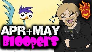 Blooper Reel (April & May 2024)