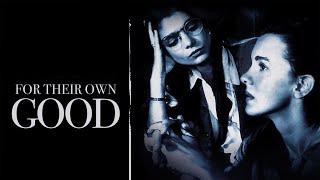 For Their Own Good (1993) | Full Movie | Elizabeth Perkins | Laura San Giacomo | Charles Haid