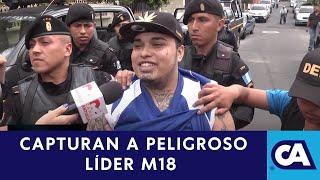 Capturan a peligroso líder de la M18