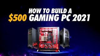 How to build 500$ Gaming PC in 2021? | Gaming Insight