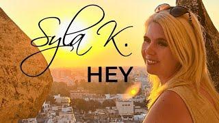 Syla K. - Hey ! (radio edit)