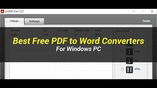 5 Best Free PDF to Word Converters | For Windows PC