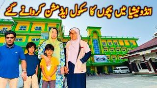 Exciting School Admission Experience in Indonesia Zoraiz and Sherry Mintoo Family vlogs