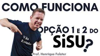 Entenda as opções 1 e 2 do Sisu. #sisu #Enem