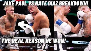 Jake Paul vs Nate Diaz Full Fight BREAKDOWN! What REALLY Happened And Why Jake Was Able To Win!