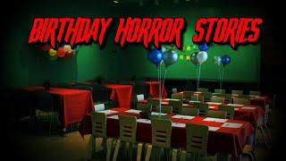 (3) Creepy BIRTHDAY Horror Stories