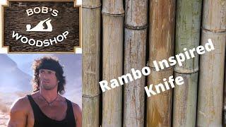 Rambo Knife On Bob's Woodshop