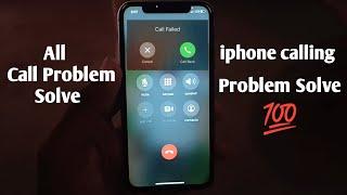 call failed problem in iphone | calling failed problem solve