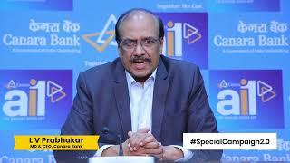 Canara Bank MD & CEO message on #SpecialCampaign2.0