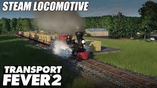 First Steam Train - Transport Fever 2 | EP 5