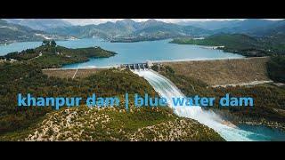 Pakistan northern areas tour | Khanpur Dam Pakistan | Blue water dam | TRIBEVLOGS