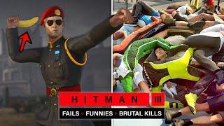 Hitman 3: Fails, Funny Moments & Brutal Kills Compilation