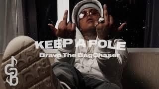 [FREE]Bravo The BagChaser Type Beat-"keep a pole" (Prod.CPTB)