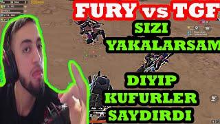 FURY vs TGF ! ''Ağza Alınmayacak Küfürler''