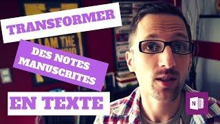 TUTO ONENOTE #7 - COMMENT TRANSFORMER DES NOTES MANUSCRITES EN TEXTE