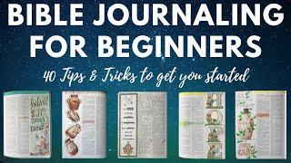 Bible Journaling for Beginners - 40 Tips & Tricks to get you started