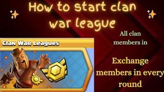 Right way to start Clan War League (CWL) | Clash of Clans