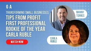 Transforming Small Businesses: Tips from Profit First Professional Rookie of the Year Carla Ruble