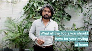 #3 What all the Tools you should have for your styling at home?         |Shailesh Mistry |MinkSalon|