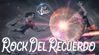 ROCK DEL RECUERDO - DJ SOGA