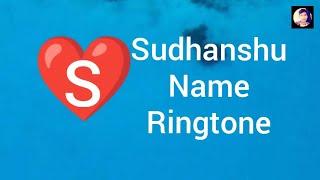 Sudhanshu Name Ringtone || Name Ringtone || Yogesh Kumar Sonwal