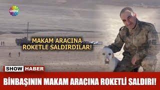 Binbaşının makam aracına roketli saldırı!